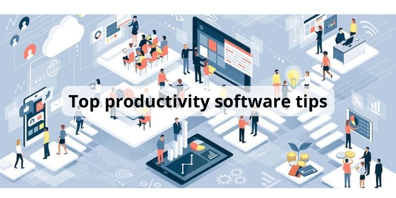 Top productivity software tips